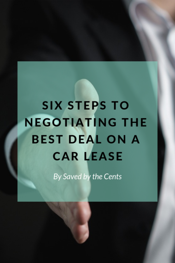 Six Steps to Negotiating the Best Deal on a Car Lease Budgeting