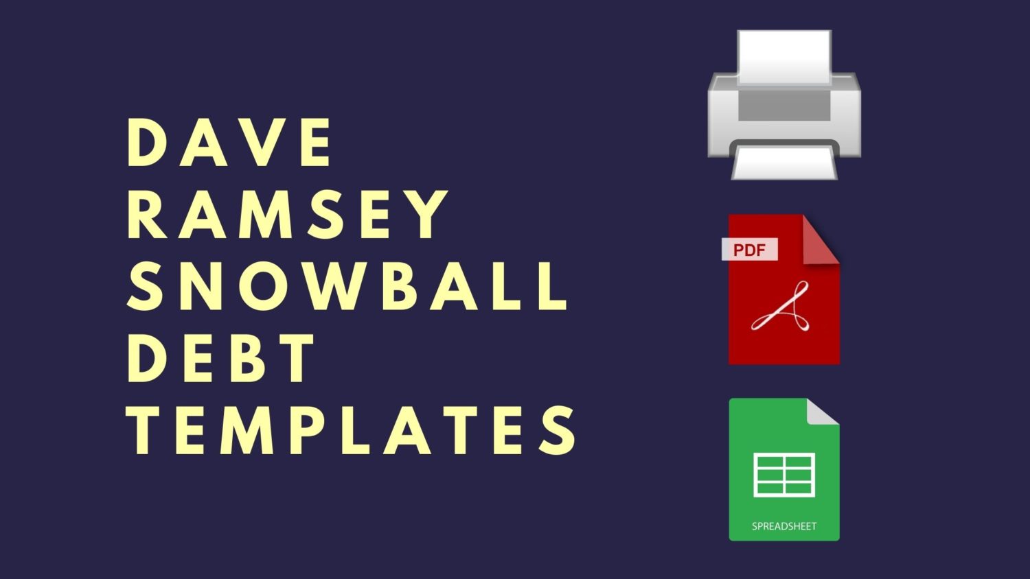 Dave Ramsey Snowball Debt Templates In Printable Excel And PDF