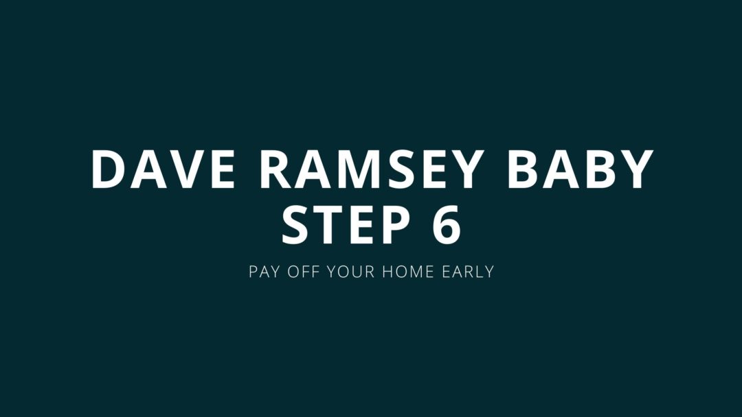 Baby Step 6 : Dave Ramsey Baby Steps Review: A CFP’s, Pros, Cons and ...