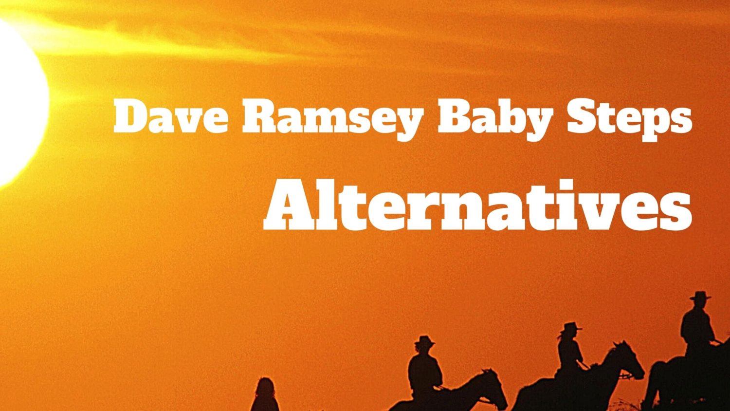 what-are-the-alternatives-to-dave-ramsey-baby-steps
